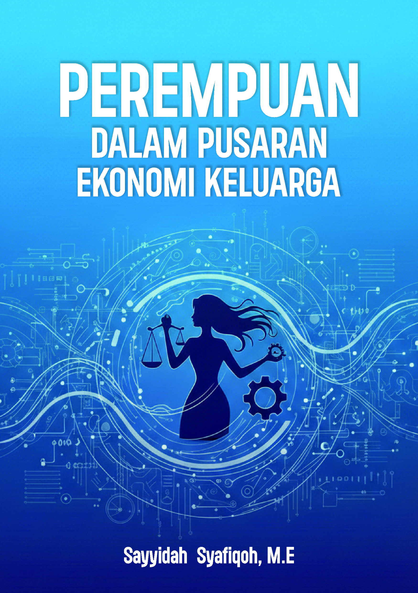 PEREMPUAN DALAM PUSARAN EKONOMI KELUARGA